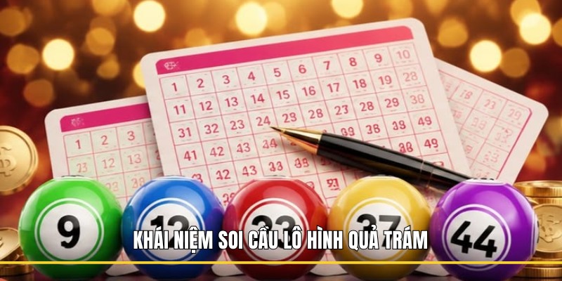 Khái niệm soi cầu hình quả trám 