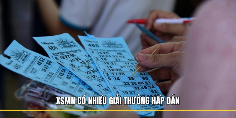 XSMN có nhiều giải thưởng hấp dẫn