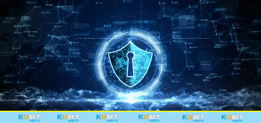 Chính sách bảo mật KUBET được hiểu như thế nào?