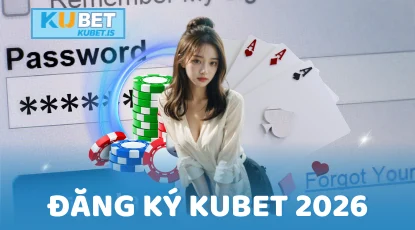 Đăng ký KUBET