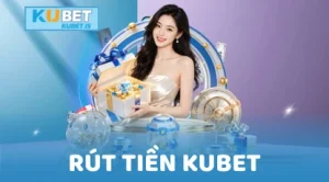 Rút Tiền Kubet - Chỉ 30s Tiền Vào Ngay Tài Khoản